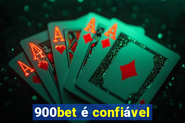 900bet é confiável